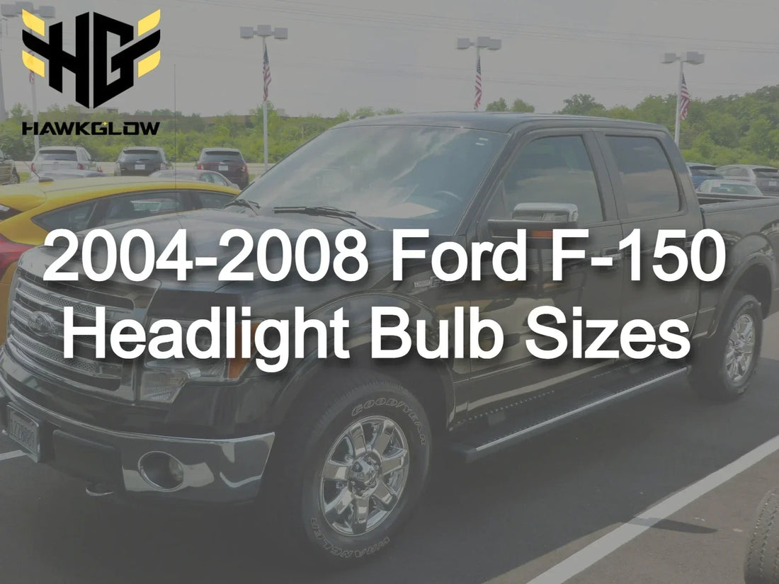 2004-2008 ford f150 headlight bulb size