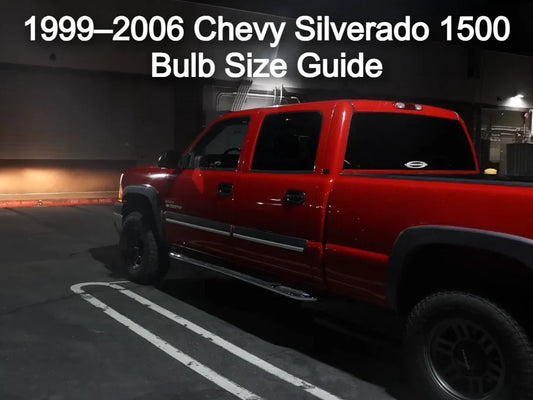 99-06 chevy silverado bulb size guide