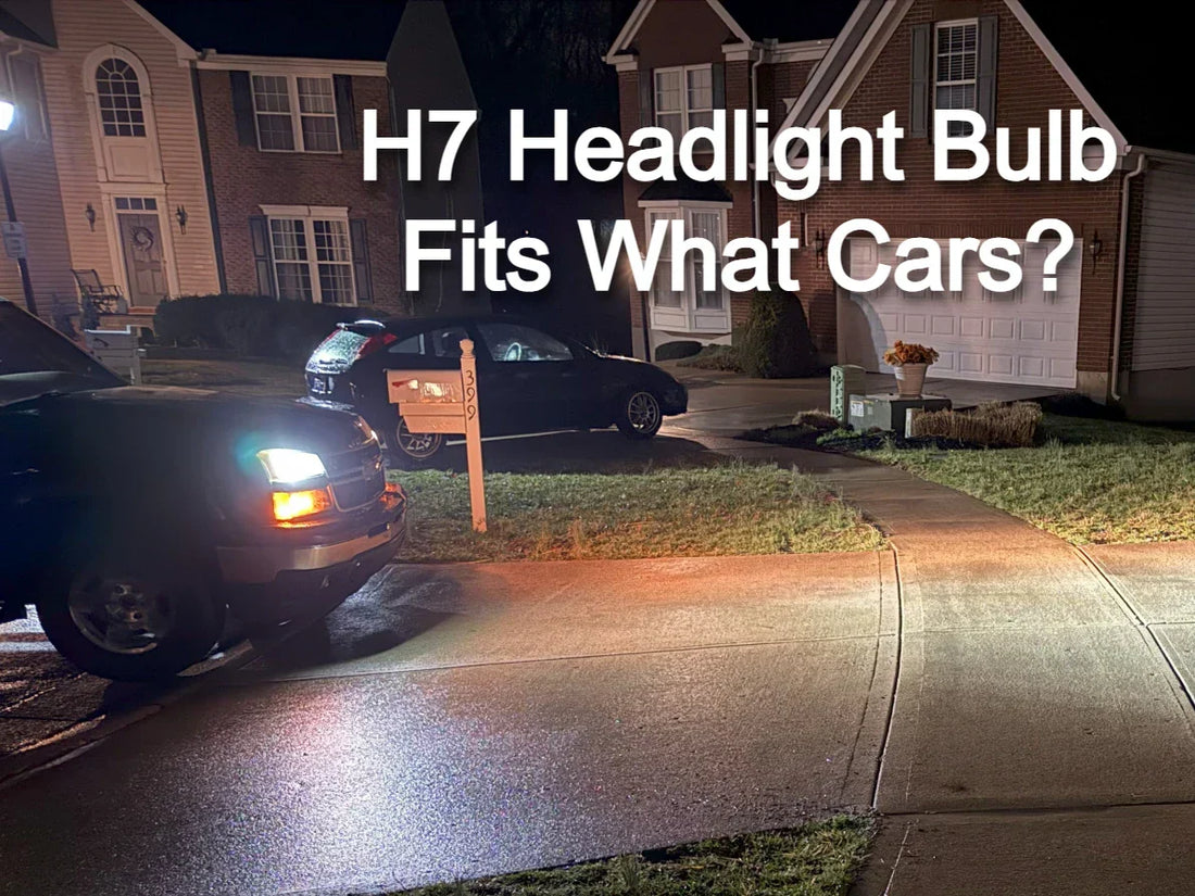 H7 Headlight Bulb Fits What Cars - Complete Compatibility Guide